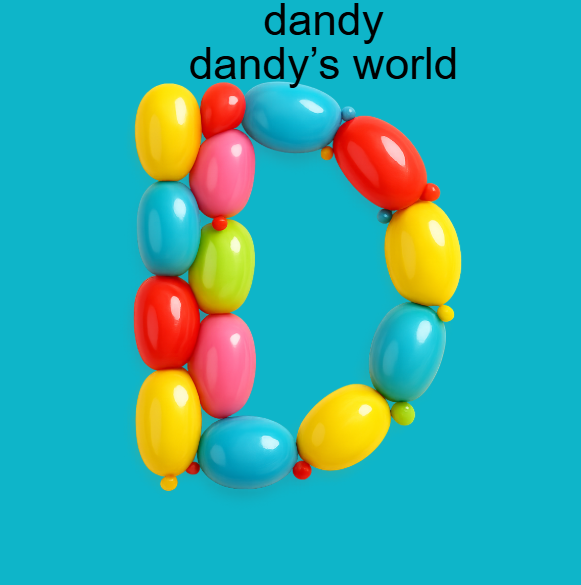dandy dandy’s world