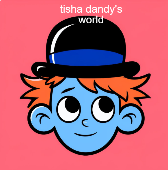 tisha dandy’s world | Best 2026 guide – Proven Tips, Stats